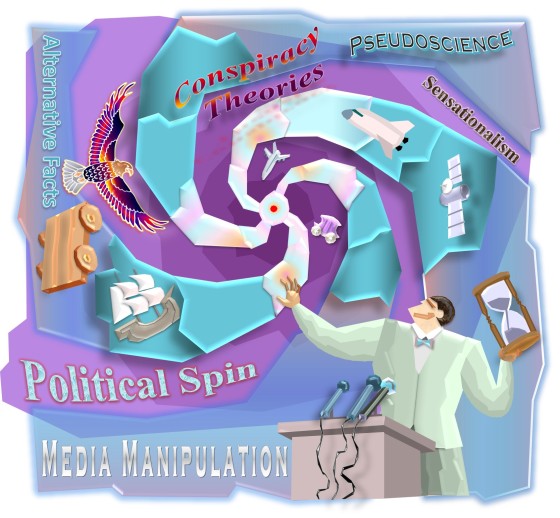 Political Spin and Media Manipulation with Pseudoscience, Sensationalism, Alternative Facts and Conspiracy Theories